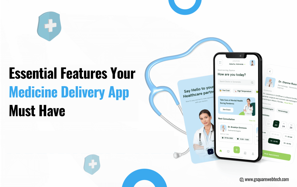 Essential Features Your Medicine Delivery App Must Have